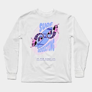 Surf addicting Long Sleeve T-Shirt